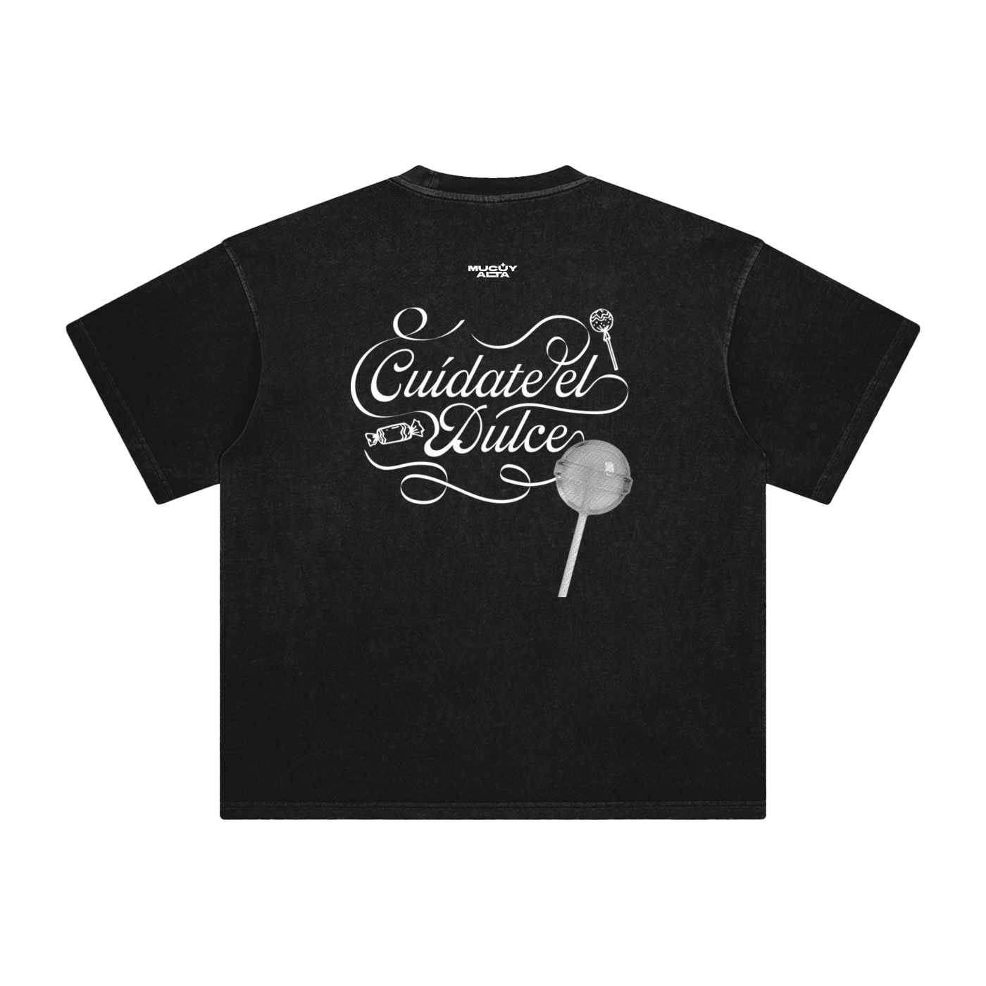 Cuídate el Dulce T-Shirt