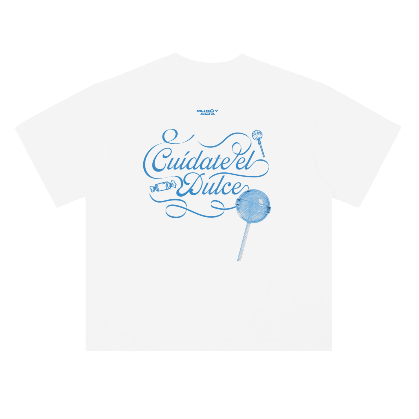 Cuídate el Dulce T-Shirt