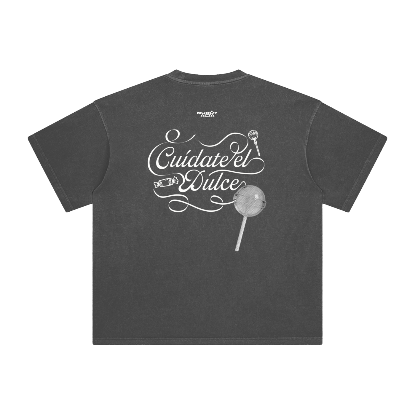 Cuídate el Dulce T-Shirt